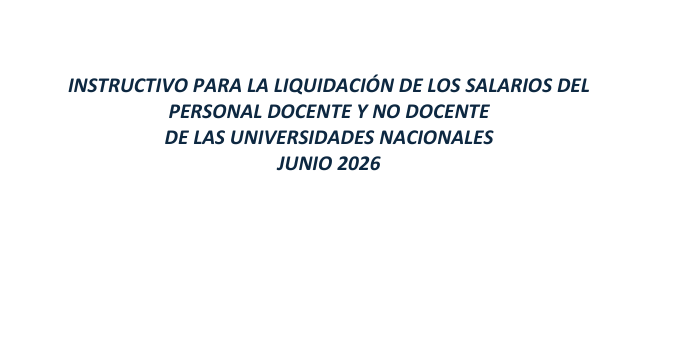 Instructivo para la liquidación de los salarios Junio 2026